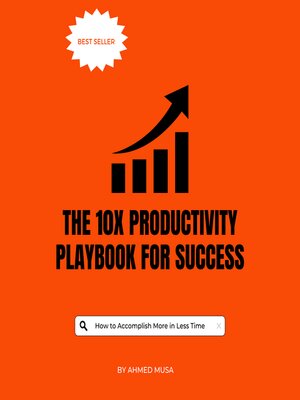 cover image of The 10X Productivity Playbook for Success
